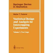 Statistical Design and Analysis for Intercropping Experiments： Two Crops