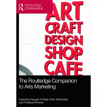 The Routledge Companion to Arts Marketing