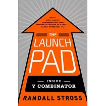 The Launch Pad： Inside Y Combinator