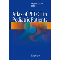 Atlas of PET/CT in Pediatric Patients