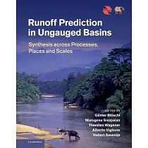 Runoff Prediction in Ungauged Basins： Synthesis Across Processes， Places and Scales