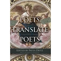 Poets Translate Poets： A Hudson Review Anthology