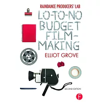 Raindance Producers’ Lab： Lo─To─No Budget Filmmaking