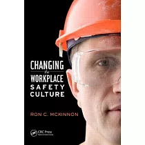 Changing the Workplace Safety Culture