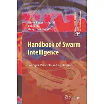 Handbook of Swarm Intelligence： Concepts， Principles and Applications