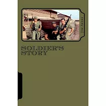 Soldier’s Story： Vietnam 1968─69
