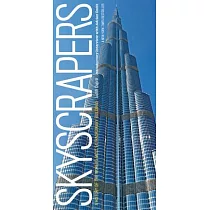 Skyscrapers： A History of the World’s Most Extraordinary Buildings ── Revised and Updated