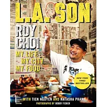 L.A Son： My Life， My City， My Food