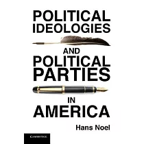 Political Ideologies and Political Parties in America