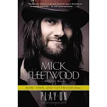 Play On： Now， Then， and Fleetwood Mac： The Autobiography