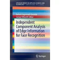 Independent Component Analysis of Edge Information for Face Recognition