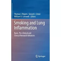 Smoking and Lung Inflammation： Basic， Pre─Clinical and Clinical Research Advances