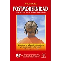 Postmodernidad： El Evangelio Ante El Desafio del Bienestar