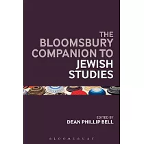 The Bloomsbury Companion to Jewish Studies