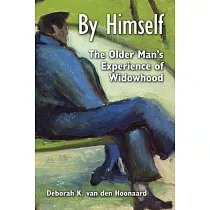 By Himself： The Older Man’s Experience of Widowhood