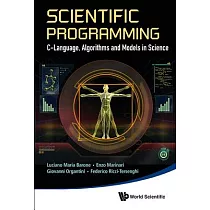 Scientific Programming： C─Language， Algorithms and Models in Science