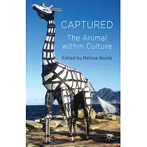 Captured： The Animal Within Culture
