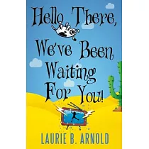 Hello There， We’ve Been Waiting for You!