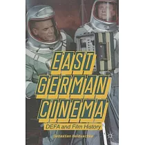 East German Cinema： DEFA and Film History