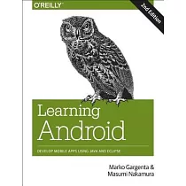 Learning Android： Develop Mobile Apps Using Java and Eclipse