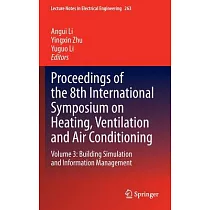 Proceedings of the 8th International Symposium on Heating， Ventilation and Air Conditioning