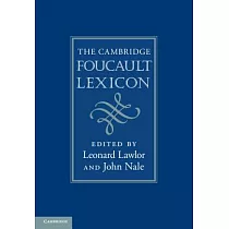 The Cambridge Foucault Lexicon