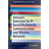 Intrusion Detection for IP─Based Multimedia Communications over Wireless Networks