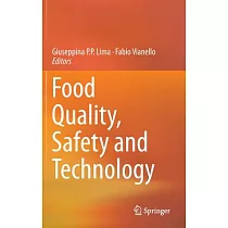 Food Quality， Safety and Technology