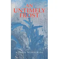 An Untimely Frost