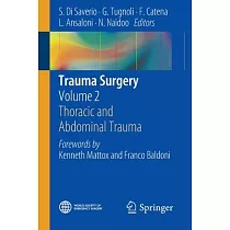 Trauma Surgery： Thoracic and Abdominal Trauma