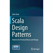 Scala Design Patterns： Patterns for Practical Reuse and Design