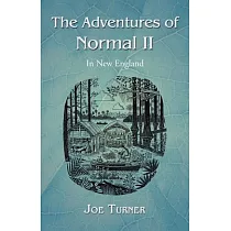 The Adventures of Normal II： In New England