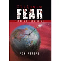Ultimate Fear： The Fear of the Unknown