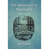 The Adventures of Normal II： In New England