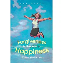 Forgiveness Is the Key to Happiness： It’s Easier Than You Think!
