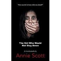 The Girl Who Would Not Stay Down