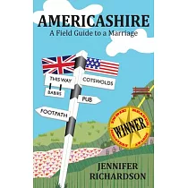 Americashire： A Field Guide to a Marriage
