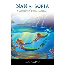 Nan Y Sofia： Amorosa Compania 3