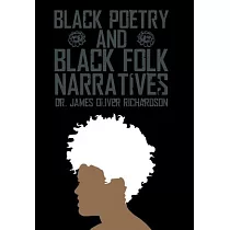 Black Poetry and Black Folk Narratives