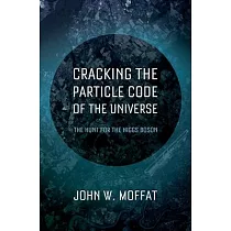 Cracking the Particle Code of the Universe