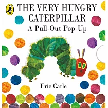 摺頁立體遊戲書：好餓的毛毛蟲The Very Hungry Caterpillar：A Pull─Out Pop─Up：A Pull─Out Pop─Up