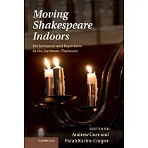 Moving Shakespeare Indoors