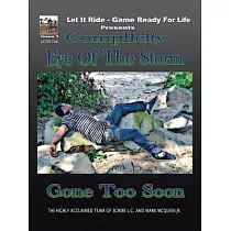 Complicity： Eye of the Storm