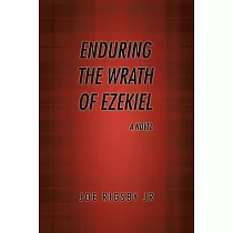 Enduring the Wrath of Ezekiel