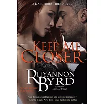 Keep Me Closer