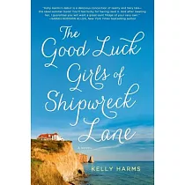 The Good Luck Girls of Shipwreck Lane