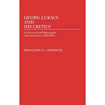 Georg Lukacs and His Critics