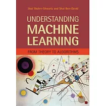 Understanding Machine Learning： From Theory to Algorithms