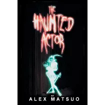 The Haunted Actor： An Exploration of Supernatural Belief Through Theatre