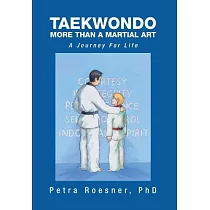 Taekwondo ─ More Than a Martial Art